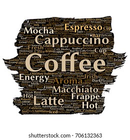 Vector conceptual creative hot morning italian coffee break, cappuccino or espresso restaurant or cafeteria brush or paper beverage word cloud isolated. A splash of energy or taste drink concept text