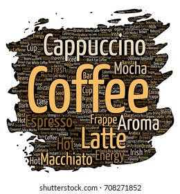 Vector conceptual creative hot morning italian coffee break, cappuccino or espresso restaurant or cafeteria brush or paper beverage word cloud isolated. A splash of energy or taste drink concept text