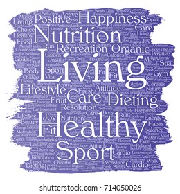 Vector conceptual healthy living positive nutrition sport paint brush word cloud isolated background. Collage of happiness care, organic, recreation workout, beauty, vital healthcare spa concept