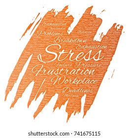 Vector conceptual mental stress at workplace or job pressure paint brush word cloud isolated background. Collage of health, work, depression problem, exhaustion, breakdown, deadlines risk