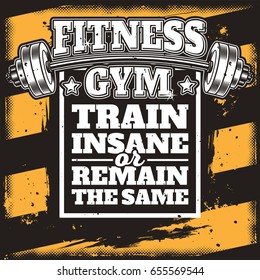 Vector conceptual motivational poster for a fitness center, club in the grunge style. Excellent advertisement for the gym