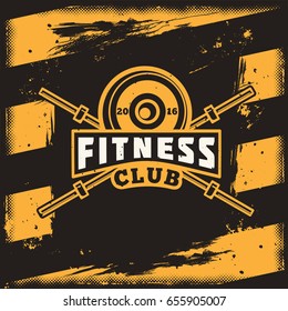 Vector conceptual motivational poster for a fitness center, club in the grunge style. Excellent advertisement for the gym