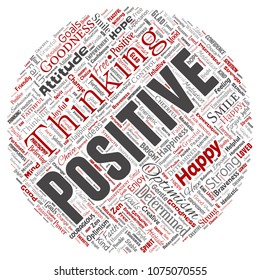 Vector conceptual positive thinking, happy strong attitude round circle red word cloud isolated on background. Collage of optimism smile, faith, courageous goals, goodness or happiness inspiration
