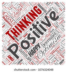 Vector conceptual positive thinking, happy strong attitude square red word cloud isolated on background. Collage of optimism smile, faith, courageous goals, goodness or happiness inspiration
