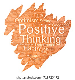 Vector conceptual positive thinking, happy strong attitude paint brush word cloud isolated on background. Collage of optimism smile, faith, courageous goals, goodness or happiness inspiration