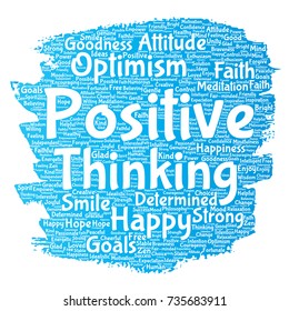 Vector conceptual positive thinking, happy strong attitude paint brush word cloud isolated on background. Collage of optimism smile, faith, courageous goals, goodness or happiness inspiration