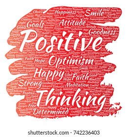 Vector conceptual positive thinking, happy strong attitude paint brush word cloud isolated on background. Collage of optimism smile, faith, courageous goals, goodness or happiness inspiration