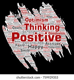 Vector conceptual positive thinking, happy strong attitude paint brush paper word cloud isolated on background. Collage of optimism smile, faith, courageous goals, goodness or happiness inspiration