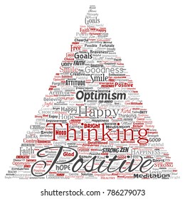 Vector conceptual positive thinking, happy strong attitude triangle arrow word cloud isolated on background. Collage of optimism smile, faith, courageous goals, goodness or happiness inspiration