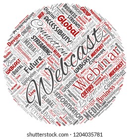Vector conceptual webcast or webinar round circle red communication online network education word cloud isolated background. Collage of future presentation seminar, multicast global streaming concept