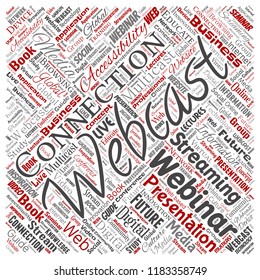 Vector conceptual webcast webinar square red communication online network education word cloud isolated background. Collage of future presentation seminar, multicast global streaming concept design