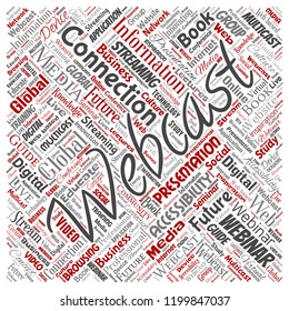 Vector conceptual webcast webinar square red communication online network education word cloud isolated background. Collage of future presentation seminar, multicast global streaming concept design