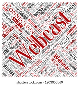 Vector conceptual webcast webinar square red communication online network education word cloud isolated background. Collage of future presentation seminar, multicast global streaming concept design