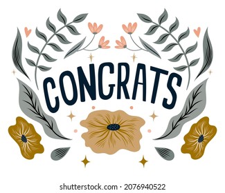 Vector congrats greeting card with flowers and moth. Lettering congratulation phrase 