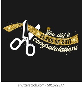 Vector congratulations graduates Class of 2017 badge. Concept for shirt, print, seal, overlay, greeting, invitation card. Typography design Graduation design with scissors cut the gold ribbon.