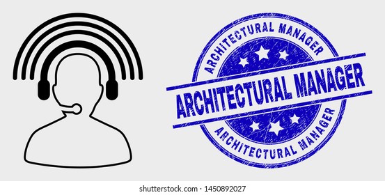 Vector contour radio operator icon and Architectural Manager seal. Blue round scratched seal stamp with Architectural Manager message. Black isolated radio operator icon in outline style.