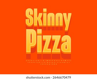 Vetor Cooking Anúncio Skinny Pizza. Fonte Condensada Moderna. Letras e Números Alfabéticos 3D Laranja definidos