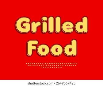 Vector Cooking flyer Grilled Food. Vintage style Font. Bright Alphabet Letters and Numbers set