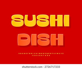 Rótulo de cozinha vetor Sushi Dish. Fonte criativa da moda. Letras e Números de Alfabeto de Adesivo Amarelo definidos.