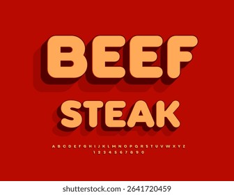 Vector Cooking poster Beef Steak. Bright Creative 3D Font. Classic Uppercase Alphabet Letters and Numbers set. 