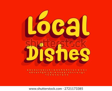 Vector Cooking template Local Dishes. Creative Playful 3D Font. Funny Alphabet Letters and Numbers set.