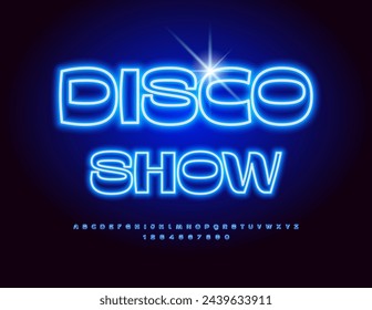 Vector cool Banner Disco Show. Stylish Glowing Font. Trendy Blue  Alphabet Letters and Numbers