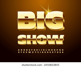 Vector cool Emblem Big Show. Luxury Gold 3D Font. Chic Modern Alphabet Letters and Numbers set