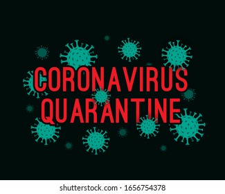 Vector Coronavirus Quarantine illustration. Abstract COVID-19 Novel Coronavirus Bacteria background. Dangerous Cell in China, Wuhan. Public health risk disease concept