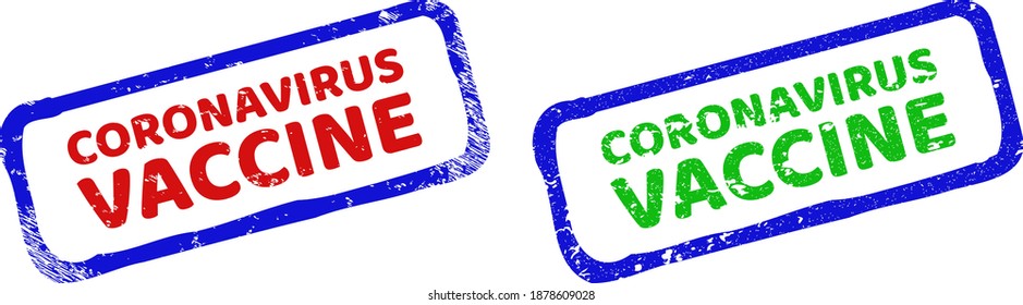 Vector CORONAVIRUS VACCINE framed rubber imitations with grunged texture. Rough bicolor rectangle seal stamps. Red, blue, green colors used.