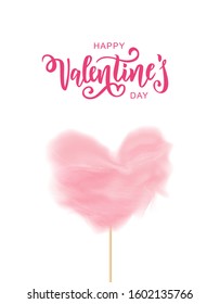 Vector cotton sugar candy in the shape of heart isolated on the white background. Happy Valentine Day hand lettering text. Romantic quote postcard, card, invitation, banner template. 