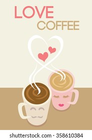 Vector couple coffee mugs put on the table with heart smoke shape and love coffee text.