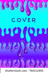 Vector cover, menu, flyer, invitation, template. Dripping  background. Purple liquid flow, funny  topping . Used for entertainment advertising.