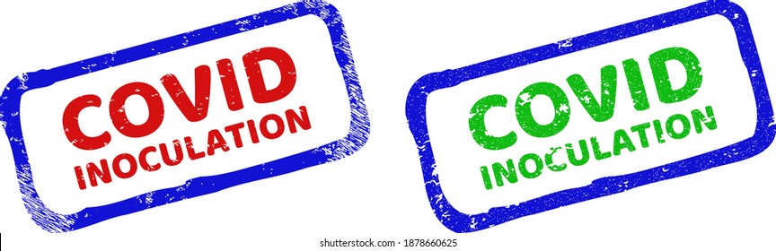 Vector COVID INOCULATION framed imprints with distress surface. Rough bicolor rectangle stamps. Red, blue, green colors used.