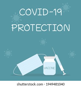 Vector - Covid-19 protection, face mask, a bottle of vaccine and syringe. Safety and protect yourself for Coronavirus outbreak. Healthcare, Medical concept.