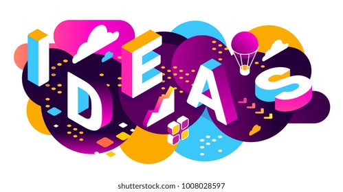 Vector creative abstract horizontal illustration of 3d ideas word lettering typography on bright color background. Creative idea concept with decor element. Isometric template design for business idea