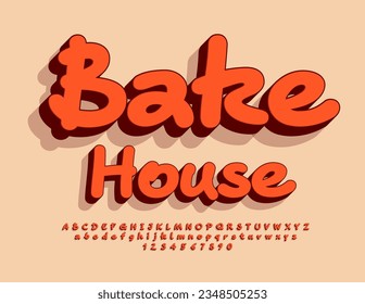 Vector creative advertisement Bake House. Bright handwritten Font. Funny 3D Alphabet Letters and Numbers