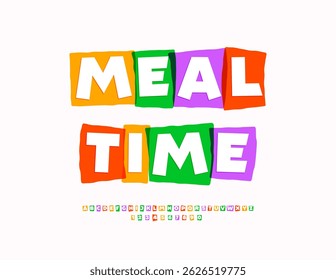 Vector Creative badge Meal Time. Unique Font in Colorful Blocks. Bright Digital Alphabet Letters and Numbers set.