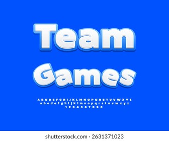 Vector Creative badge Team Games. Classic White Font. Set of Modern Alphabet Letters and Numbers.