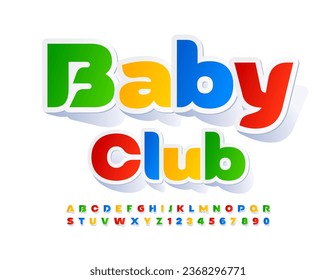 Vector creative banner Baby Club with sticker style Font. Creative set of Alphabet Letters and Numbers