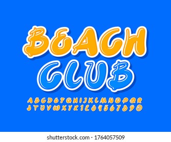 Vector creative banner Beach Club with Yellow Artistic Font. Handwritten Alphabet Letters and Numbers