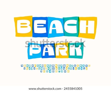 Vector creative banner Beach Park with watercolor Alphabet Letters and Numbers set. Bright Unique Font.