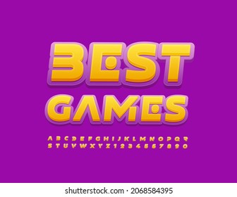 Vector creative banner Best Games. Trendy bright Font. Abstract style Alphabet Letters and Numbers set
