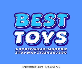 Cartel creativo vectorial Mejores Juguetes con estilo de historieta Tipo Font. Letras y números de alfabeto de juego