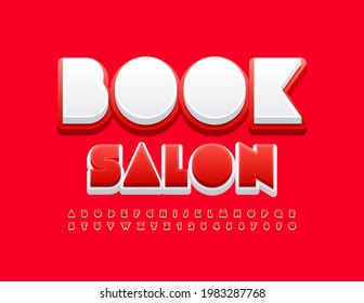 Pancarta creativa vectorial Salón del Libro. Fuente abstracta brillante. Letras y números de alfabeto rojo y blanco