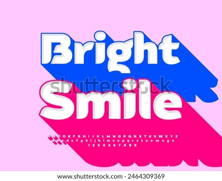 Vector creative banner Bright Smile. Stylish Exclusive Font with Pink Big Shadow. Creative Alphabet Letters and Numbers set.