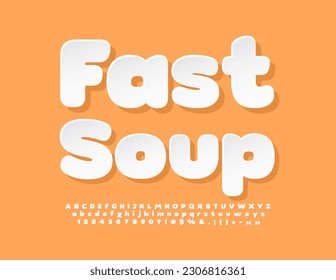 Pancarta creativa vectorial Fast Soup. Fuente de papel blanco. Conjunto de letras, números y símbolos de alfabeto de estilo creativo