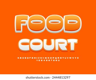 Vector creative banner Food Court. Modern Bright Font. Set of Artistic Alphabet Letters and Numbers. 