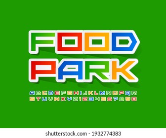 Vector creative banner Food Park. Bright color Font. Set of sticker Alphabet Letters and Numbers