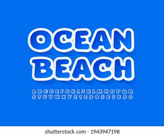 Vector creative banner Ocean Beach. Stylish Bright Font. Blue and White Alphabet letters and Numbers