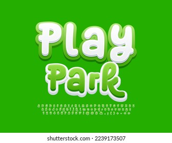 Vector creative banner Play Park. Funny Green 3D Font. Artistic Alphabet Letters and Numbers